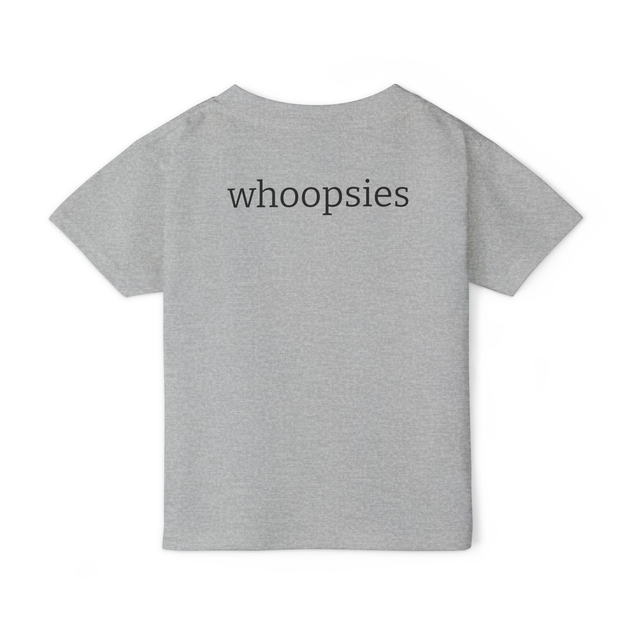 Whoopsies Toddler T-Shirt — relatable back print