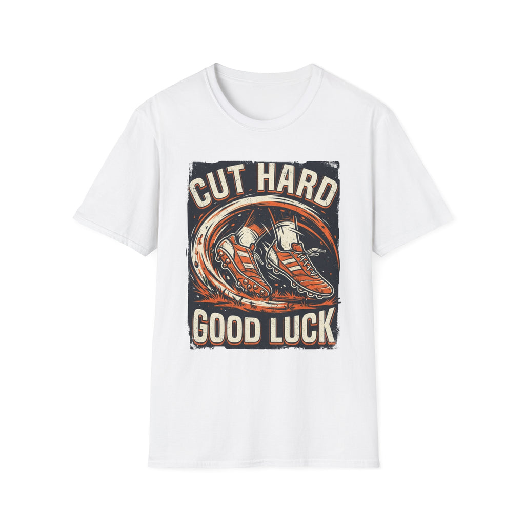 Cut Hard Good Luck Soccer T