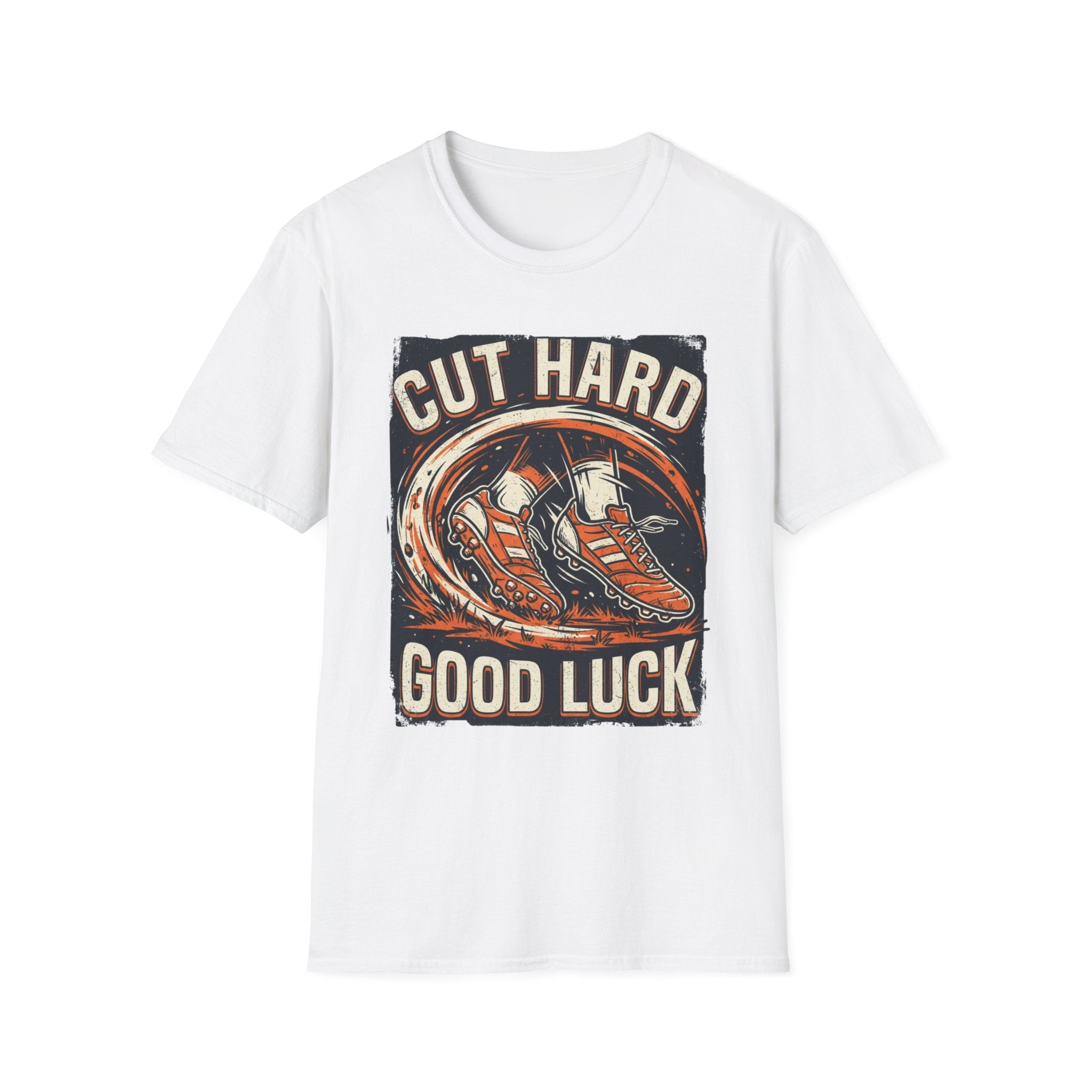 Cut Hard Good Luck Soccer T