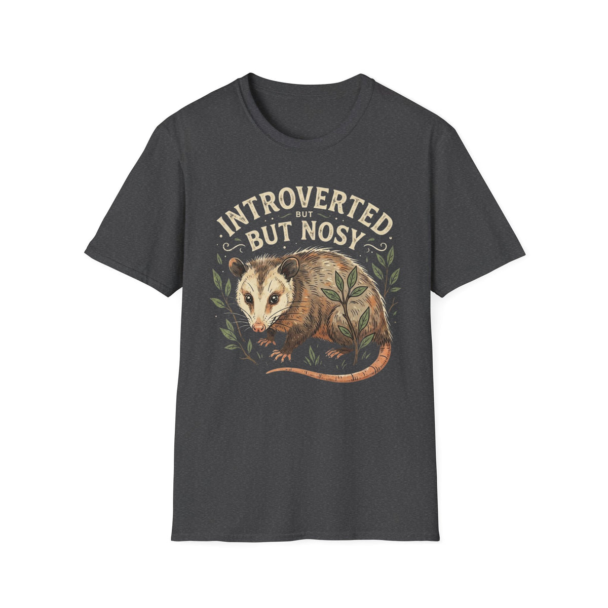 Introverted But Nosy Opossum T +Adult Size