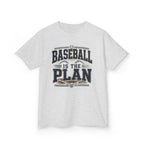 Baseball Is The Plan Kids T‑Shirt — Youth Baseball Graphic Tee