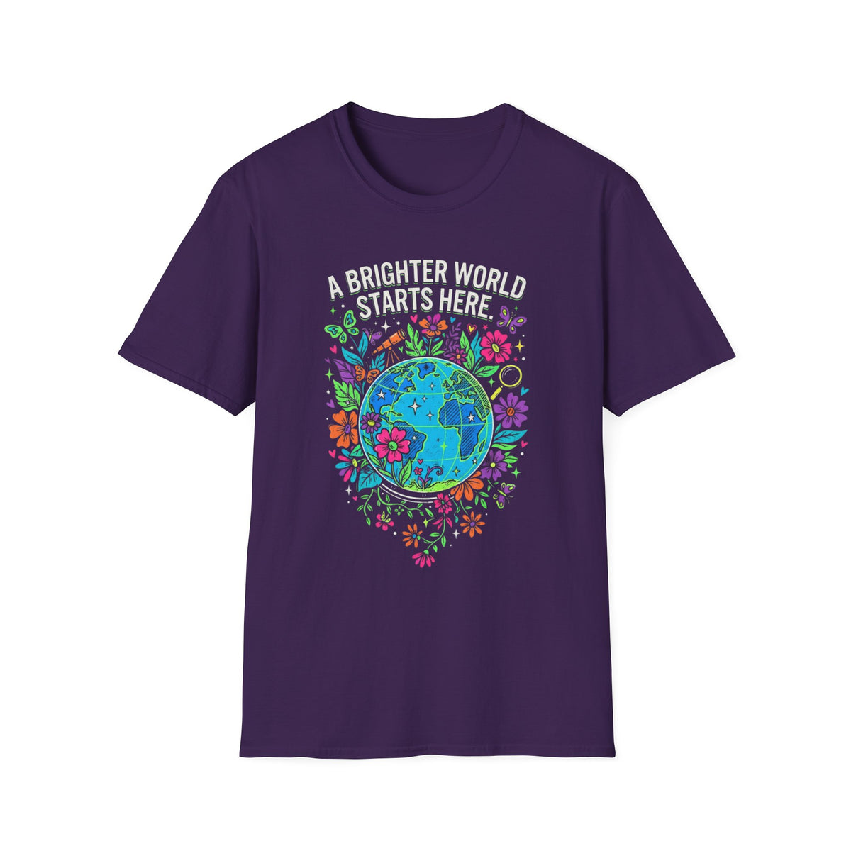A Brighter World Starts Here T +Adult Size