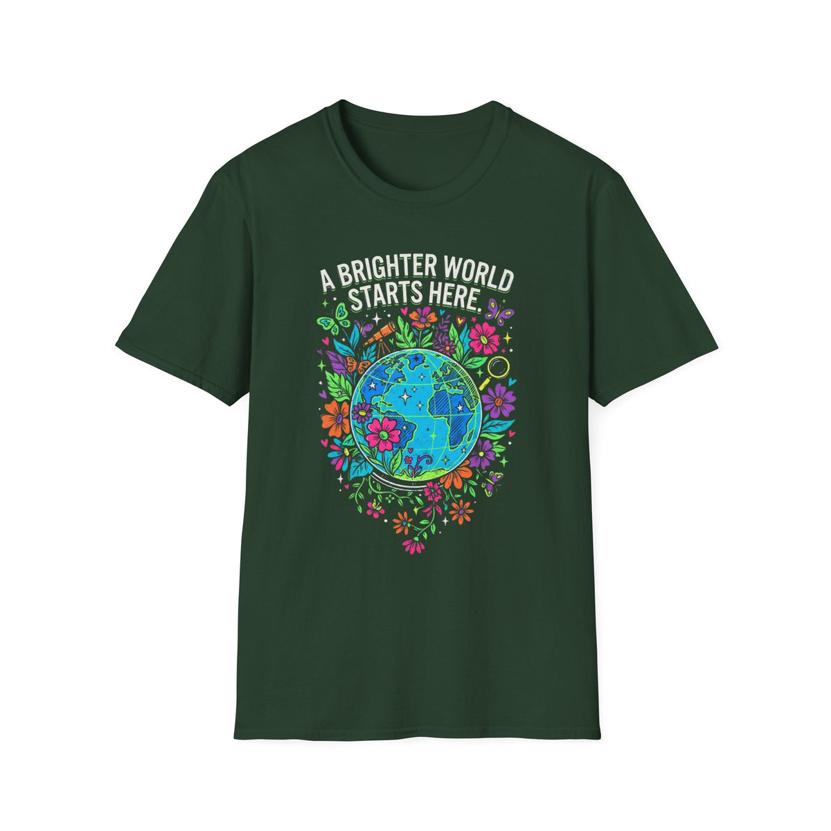 A Brighter World Starts Here T +Adult Size