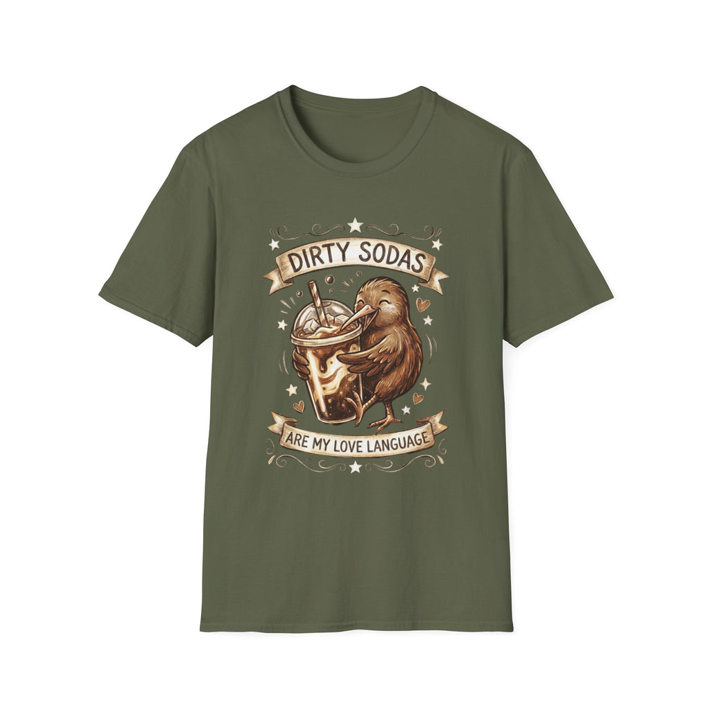 "Dirty Sodas Are My Love Language" Kiwi T + Adult Size