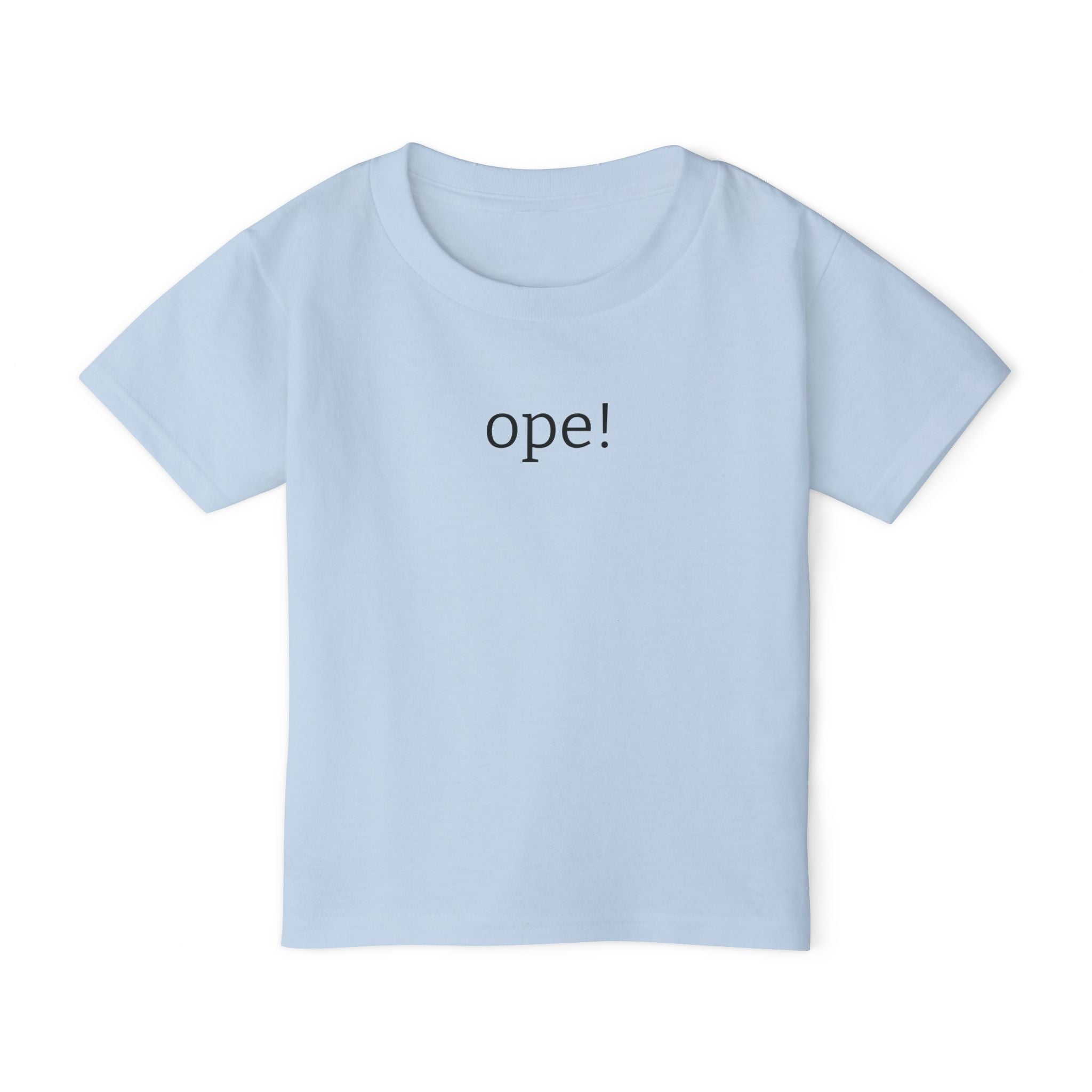 "Ope!" Minimalist Toddler T-Shirt