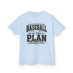 Baseball Is The Plan Kids T‑Shirt — Youth Baseball Graphic Tee