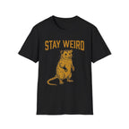 Stay Weird Opossum T + Adult Size