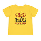 "Sideline Squad Snack Life" Toddler Sideline Shirt